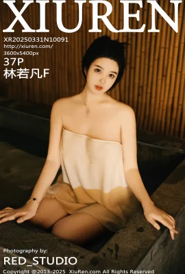 (XIUREN秀人網)2025.03.31 VOL.10091 林若凡F 完整版無水印寫真(37P)