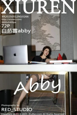 (XIUREN秀人網)2025.05.12 NO.10266 白茹雪abby 完整版無水印寫真(72P)