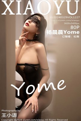 XiaoYu語畫界Vol.1227 Yang Chen Chen Yome